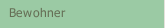 Bewohner